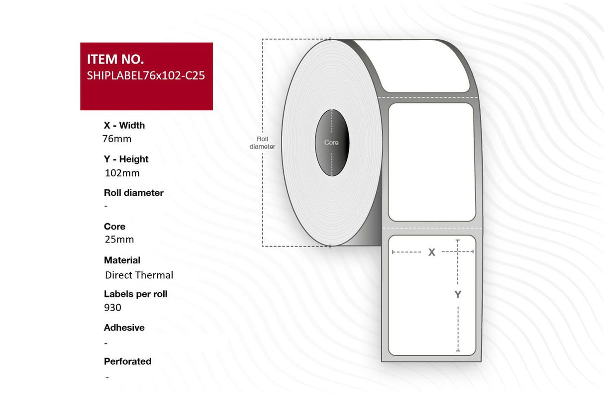 Ship-Label 76 X 102mm, Core 25mm. Direct Thermal, 930