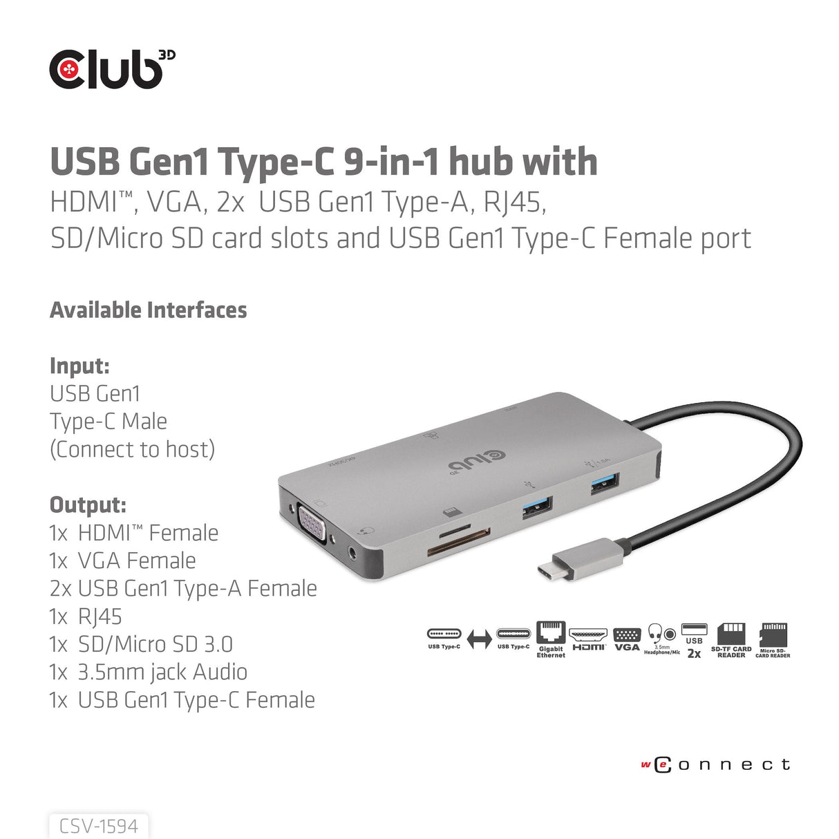 Club3d Usb-9-In1-Hub Usb-C > Hdmi/Vga/2xusb/Usb-C/Rj45/Sd Retail