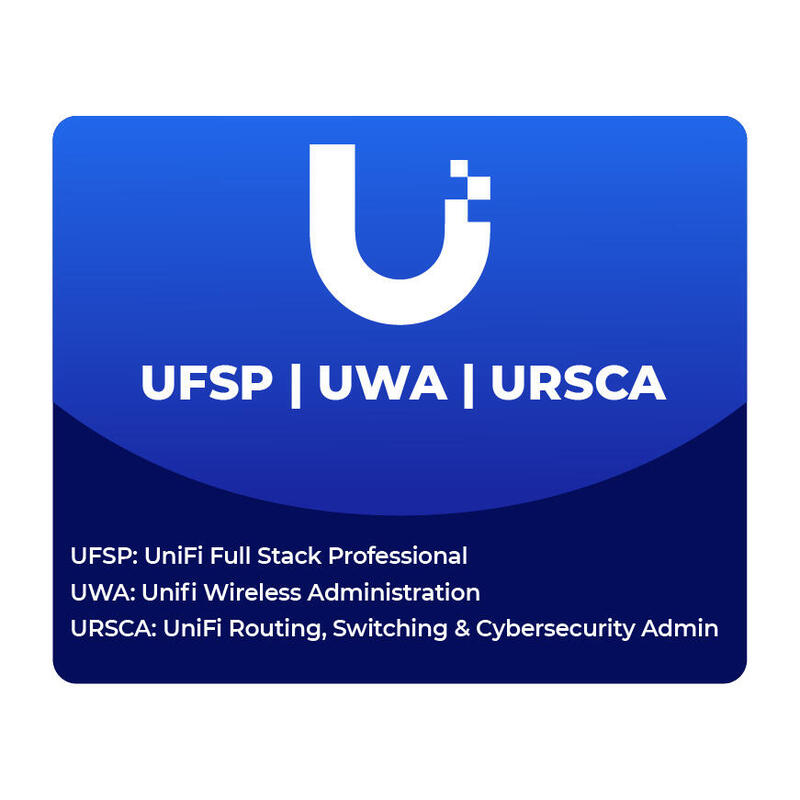 CertificaciÓ N Oficial Ubiquiti Madrid 10, 11 Y 12 De Junio De 2026 - Unifi All In One: Ufsp, Uwa, Ursca