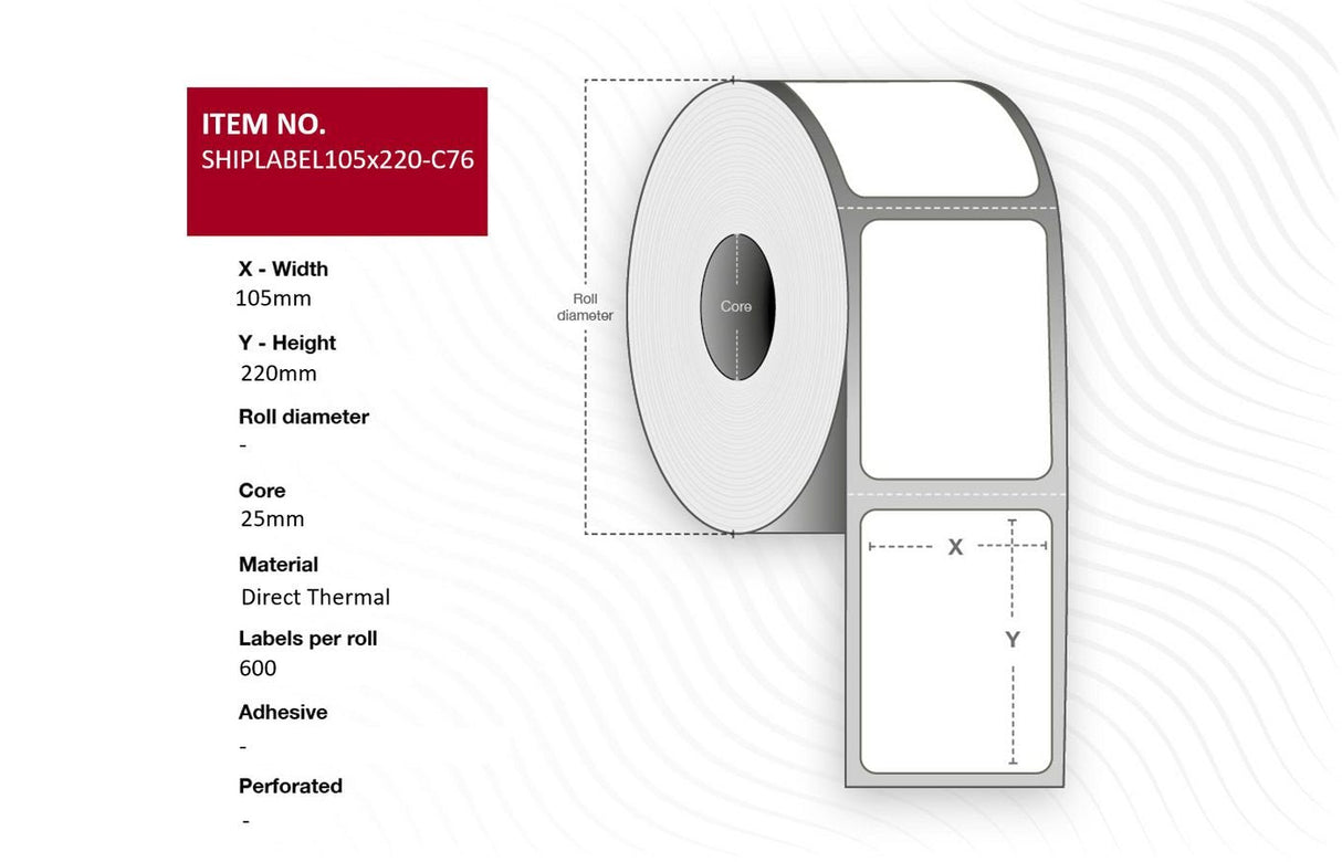 Ship-Label 105 X 220mm, Core  76mm. Direct Thermal, 600