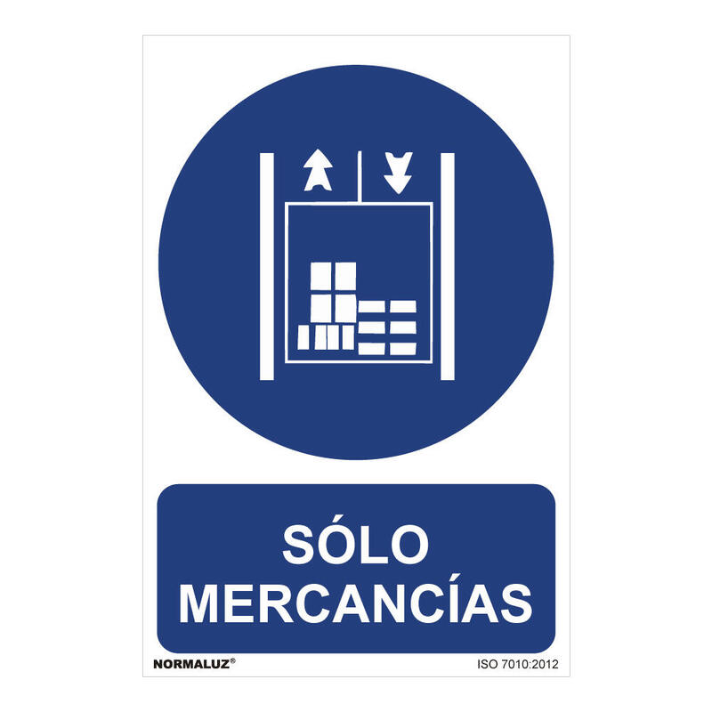 Cartel "Solo Mercancias" (Pvc 0,7mm) 30x40cm Normaluz