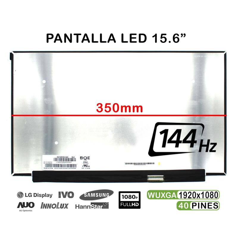 Pantalla Led De 15.6" Para Portátil Nv156fhm Ny4 V8.0 Fhd Ips 144hz 350mm 40 Pines