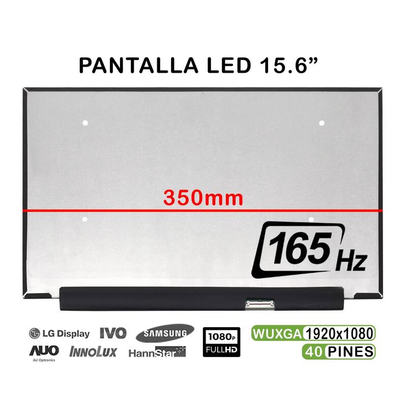 Pantalla Led De 15.6" Para Portátil Nv156fhm-Ny8 Fhd 165hz 350mm 40 Pines