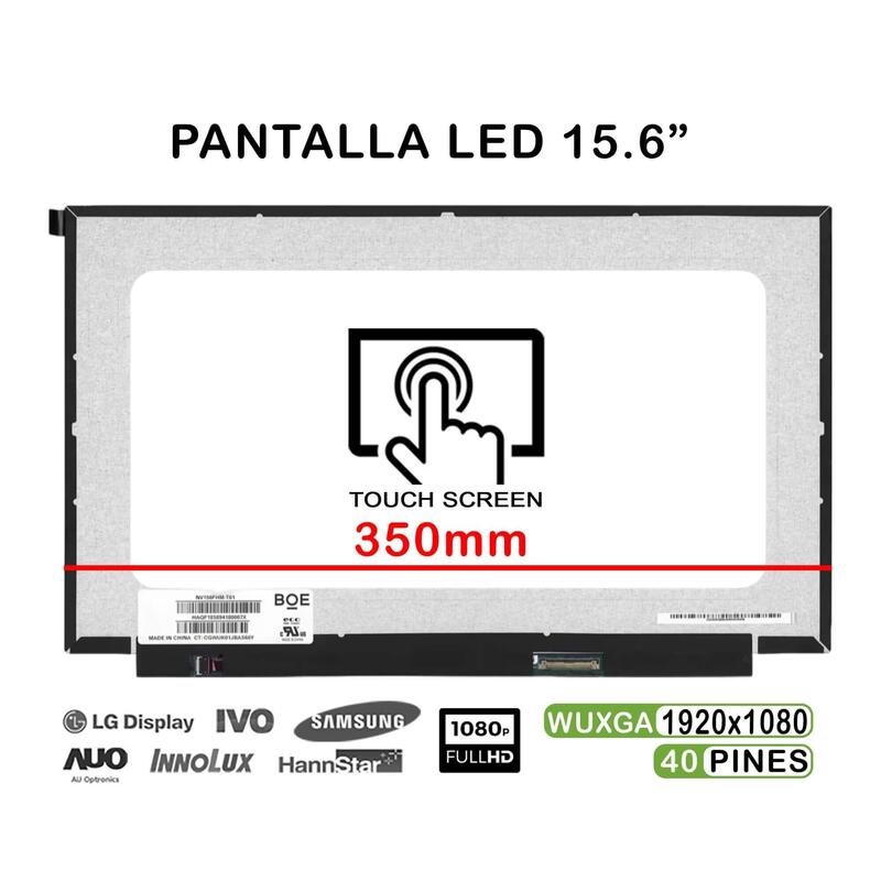 Pantalla Led Táctil De 15.6" Para Portátil Nv156fhm T01 350mm Fhd 40 Pines