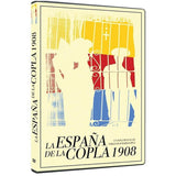 Pelicula La España De La Copla 1908 Dvd
