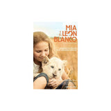 Pelicula Mia Y El León Blanco - Bd Blu-Ray